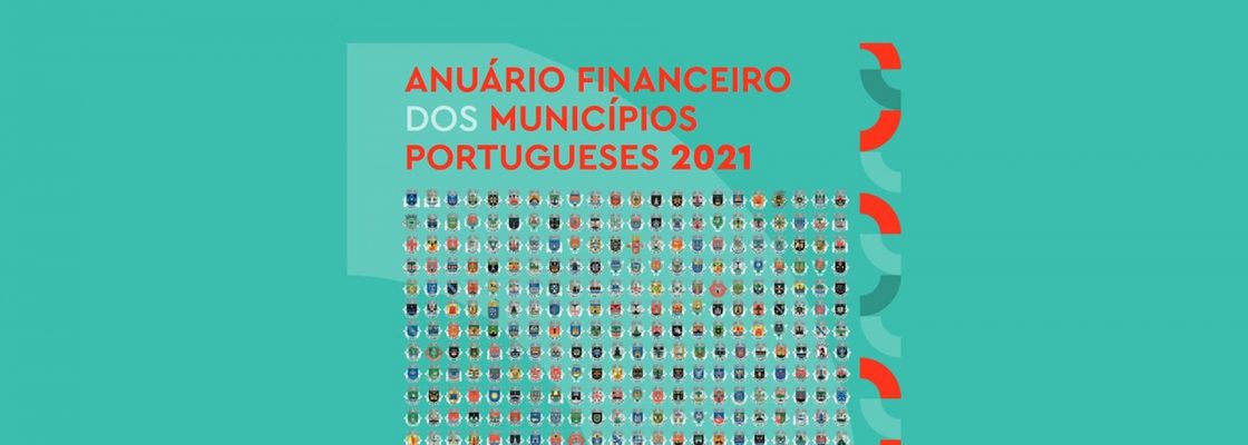 CORREÇÃO DO ANUÁRIO FINANCEIRO DOS MUNICÍPIOS PORTUGUESES 2021 RETIRA ÉVORA DA LISTA DE MUNI...