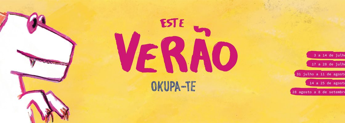 De 3 Julho a 8 de Setembro, este verão OKUPA-TE