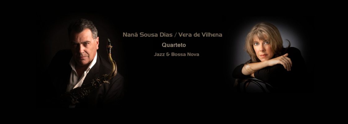 Arquivado: Nanã Sousa Dias & Vera de Vilhena Quarteto | do Jazz à Bossa Nova