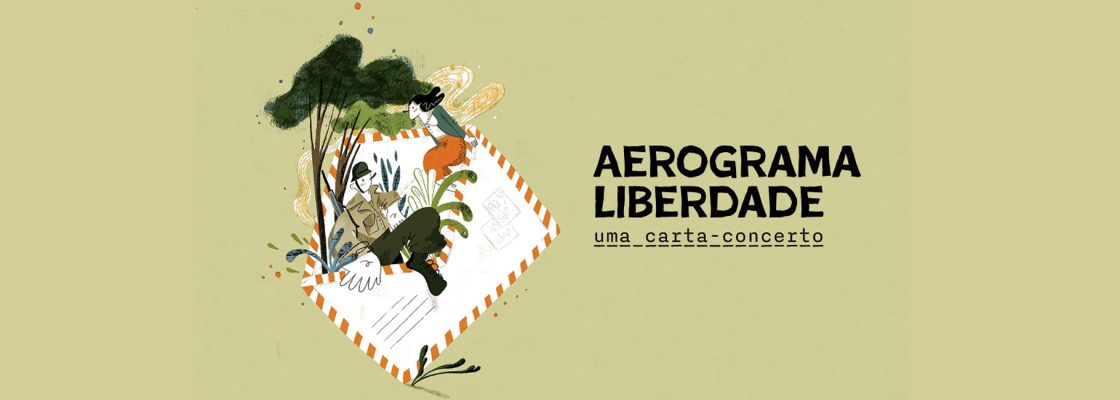 Archived: Ver&Aprender: “Aerograma Liberdade”, Sons Vadios