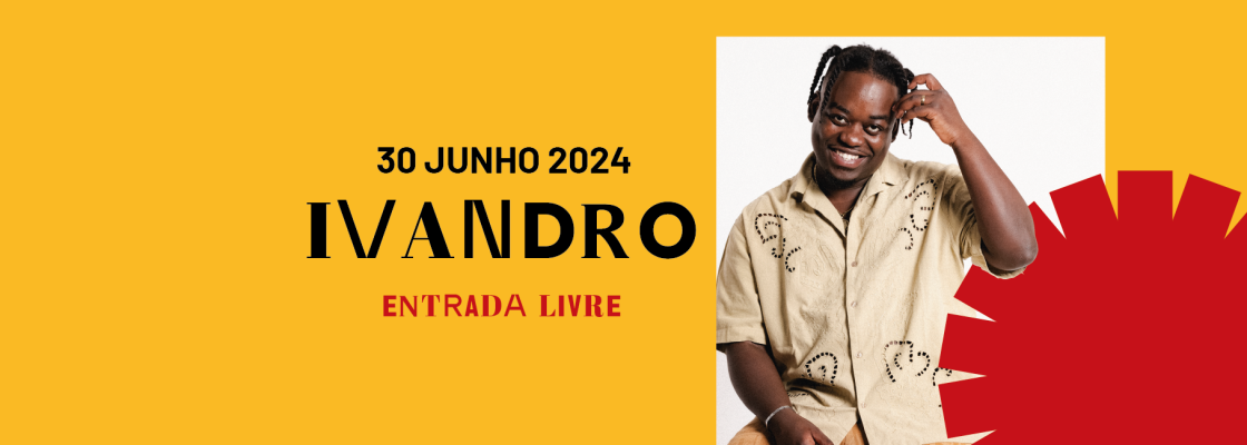 Archived: IVANDRO | Feira de S. João 2024