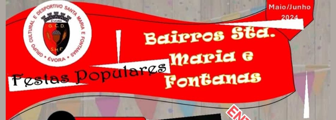 Archived: Festas populares dos bairros Santa Maria e Fontanas