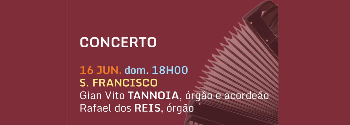 Archived: Concerto com o organista e acordeonista Gian Vito Tannoia e Rafael dos Reis