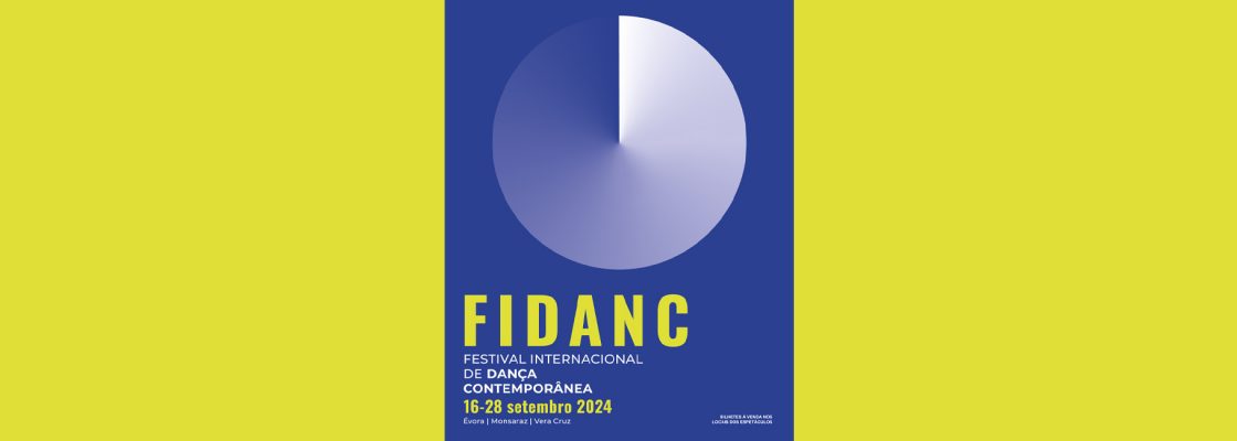 Arquivado: FIDANC 2024 – Festival Internacional de Dança Contemporânea