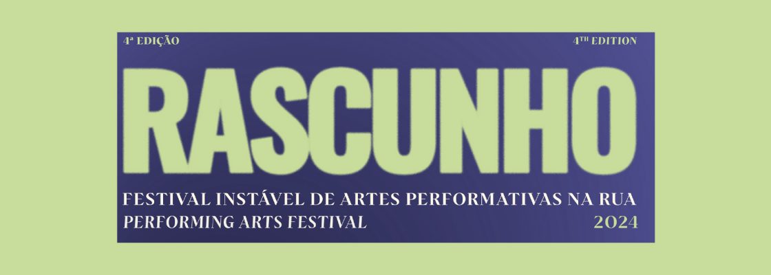 Archived: RASCUNHO | Festival instável de Artes performativas