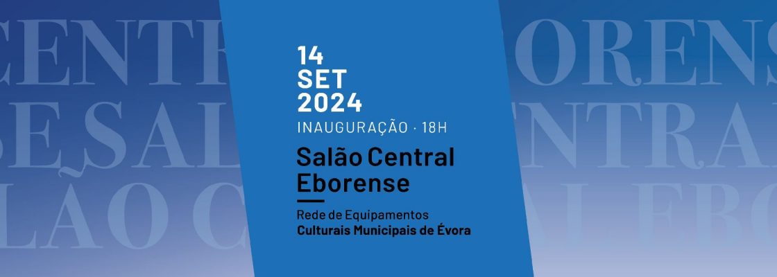 Archived: Inauguração do Salão Central Eborense | Rede de Equipamentos Culturais Municipais de...