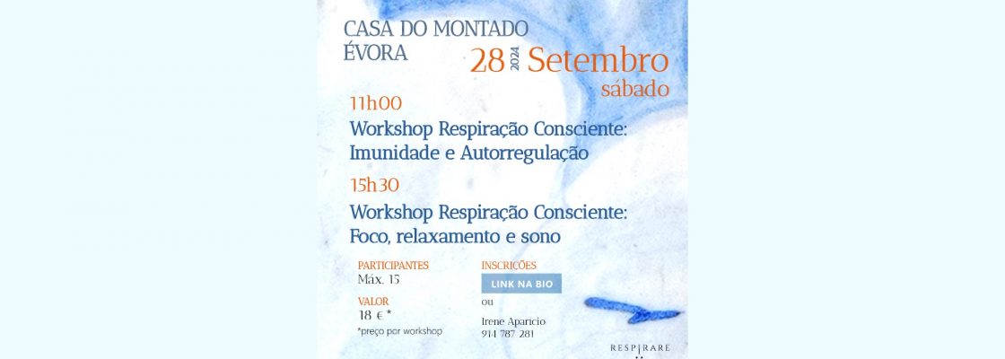 Arquivado: Workshops de Respiração Consciente | Imunidade e Autorregulação / Foco, relaxament...
