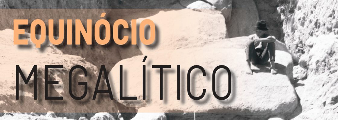 Archived: Equinócio Megalítico