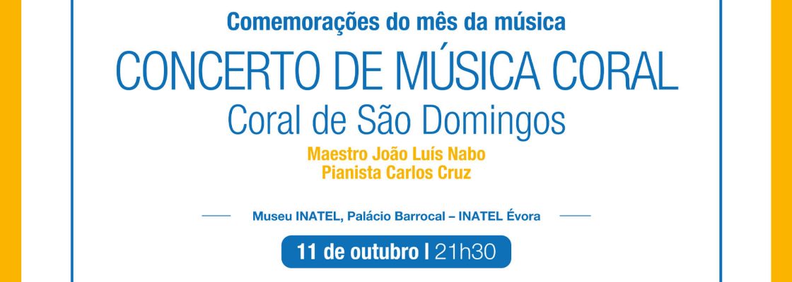 Archived: Concerto de Música Coral | Coral de S. Domingos