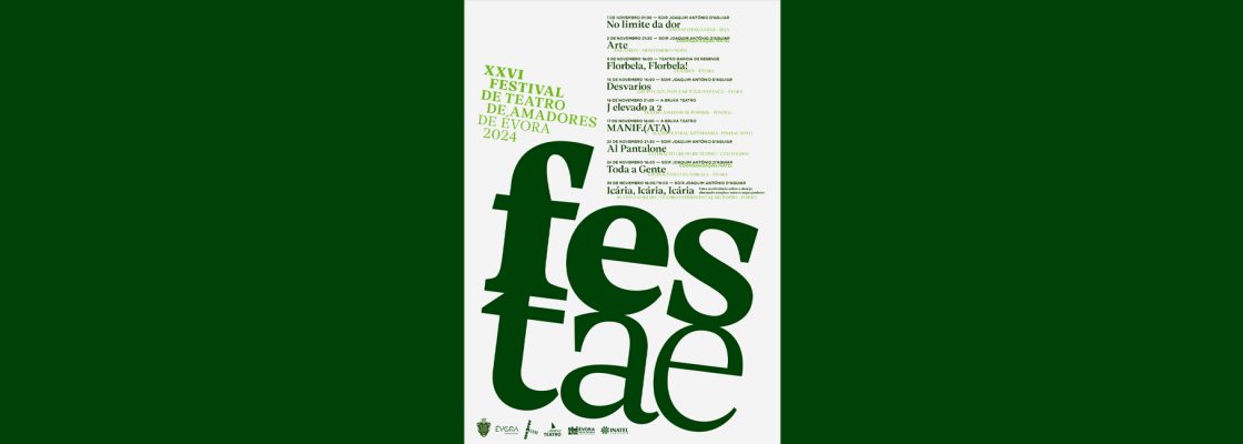 Arquivado: XXVI FESTAE – Festival de Teatro de Amadores de Évora