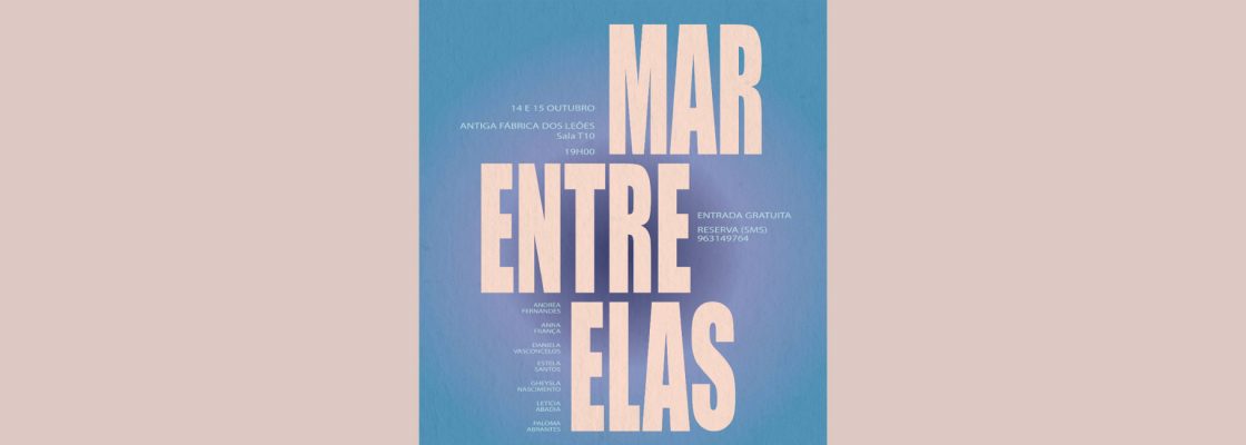 Arquivado: Mar entre Elas | Individualidade dos Corpos Femininos em Cena