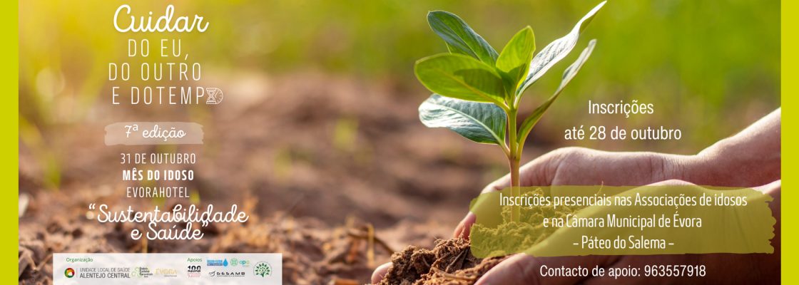 Archived: Seminário “Cuidar do Eu, do Outro e do Tempo” – 7ª edição