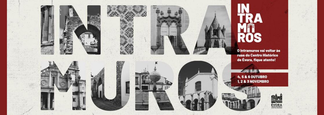 Archived: INTRAMUROS – Conheça o Centro Histórico de Évora