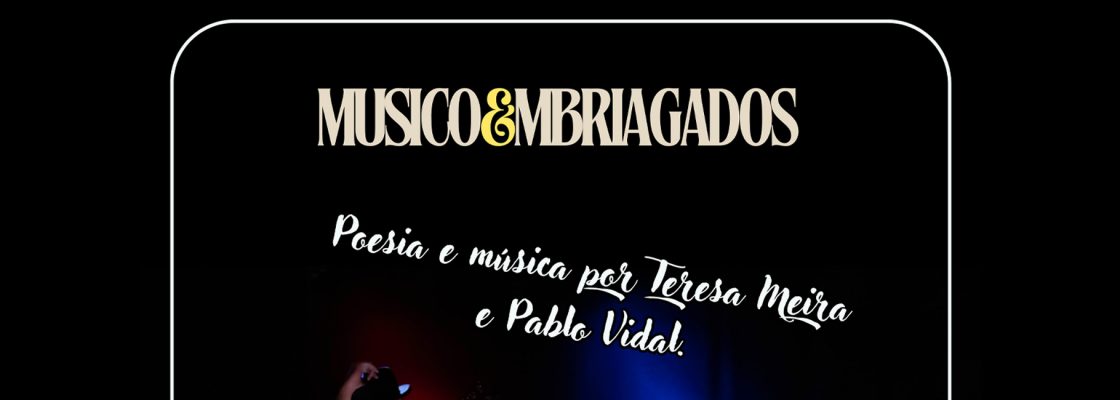 Archived: Musico&mbriagados | Poesia e Musica
