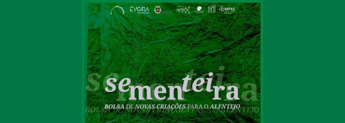 Archived: Sementeira | Bolsa de Novas criações para o Alentejo