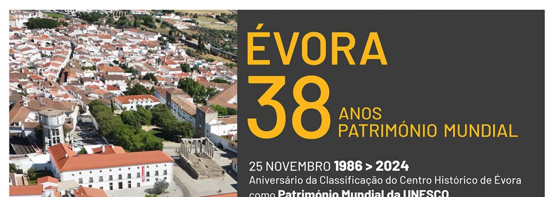 Arquivado: Comemorações do 38º aniversário da Classificação de Évora como Património Mundial
