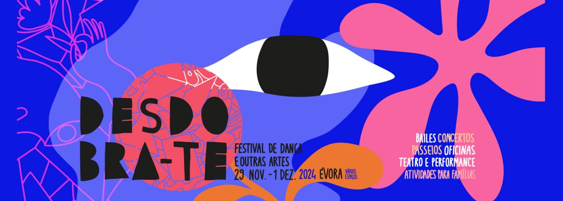 Arquivado: Desdobra-te – Festival de Dança e Outras Artes | 6ª edição