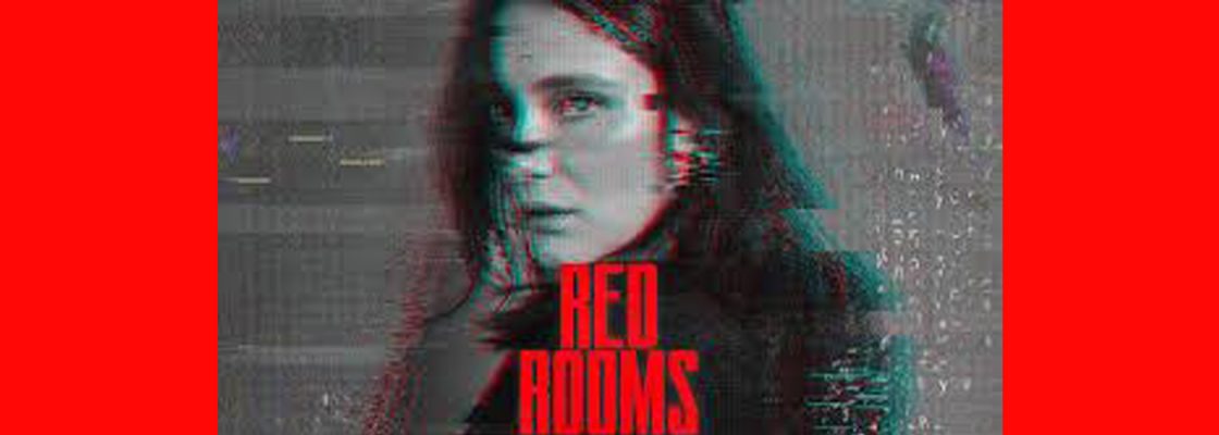 Arquivado: RED ROOMS, um filme de Pascal Plante