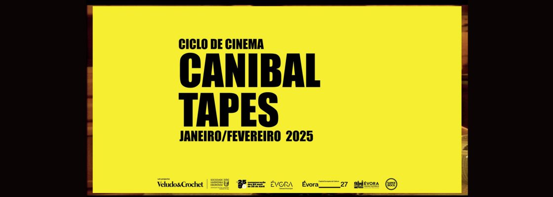 Arquivado: CICLO DE CINEMA – Canibal Tapes /\ SHE