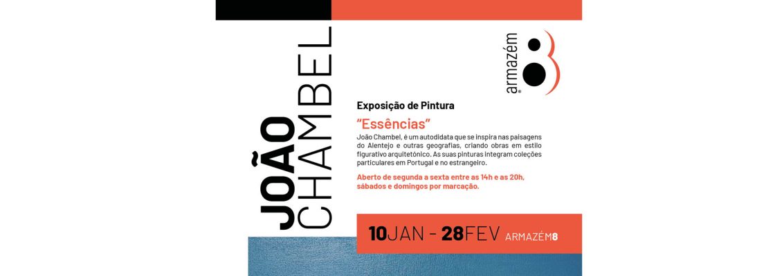 Archived: “Essência” | Exposição de Pintura de João Chambel