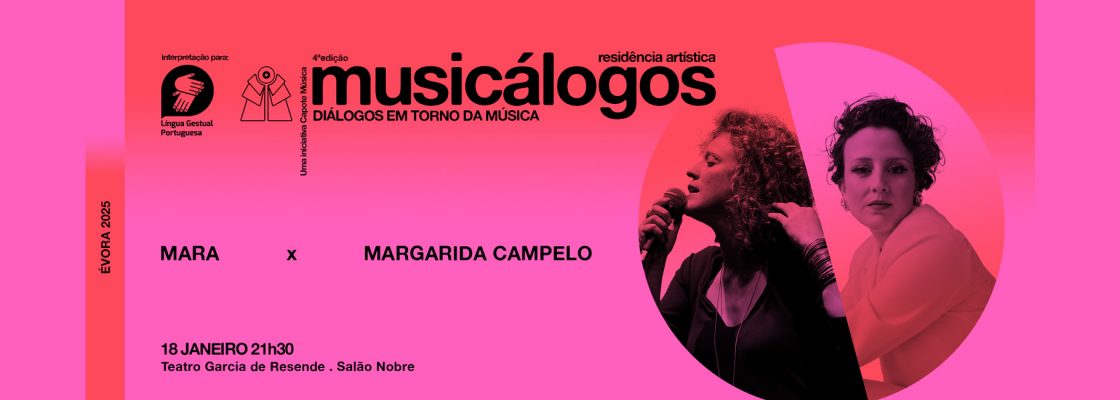 Arquivado: MUSICÁLOGOS CAPOTE MÚSICA | 1º encontro com MARA X MARGARIDA CAMPELO