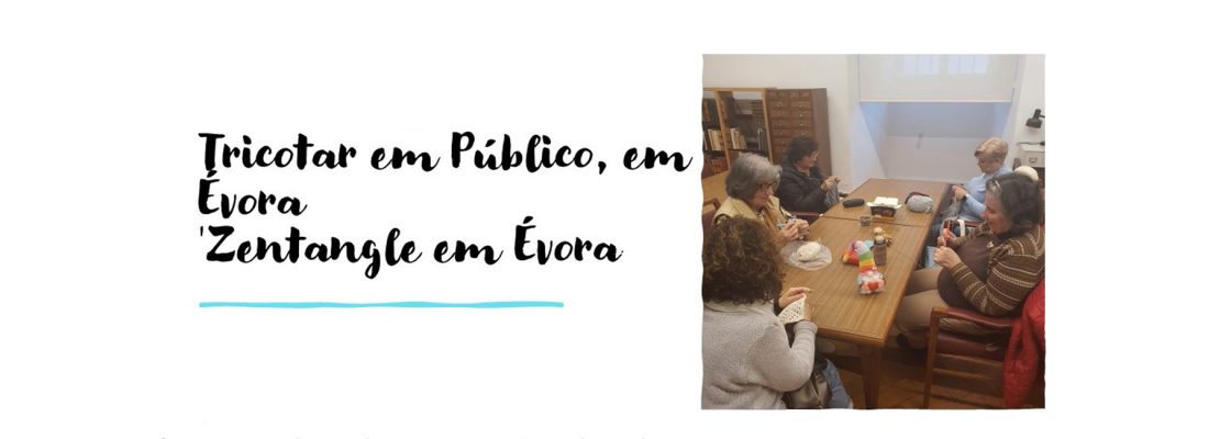 Arquivado: Tricotar na Biblioteca Pública de Évora | Sessão Semanal
