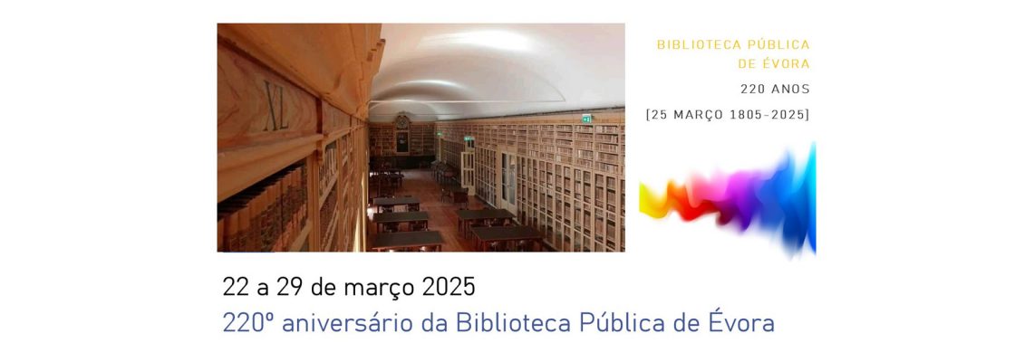 Arquivado: 220º Aniversário da Biblioteca Pública de Évora