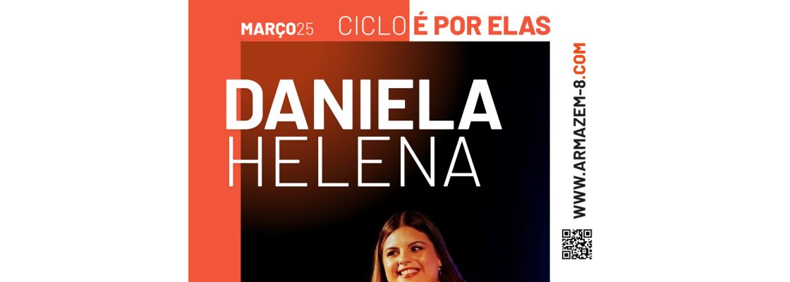 Arquivado: Vamos aos Fados com Daniela Helena | Ciclo “É Por Elas”