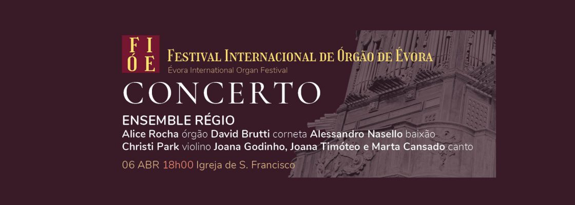 Arquivado: FESTIVAL INTERNACIONAL DE ORGÃO DE ÉVORA |Concerto Ensemble Regio