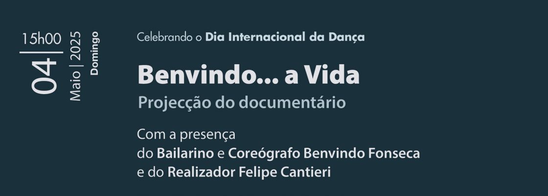 Archived: Documentário «Benvindo… a Vida»
