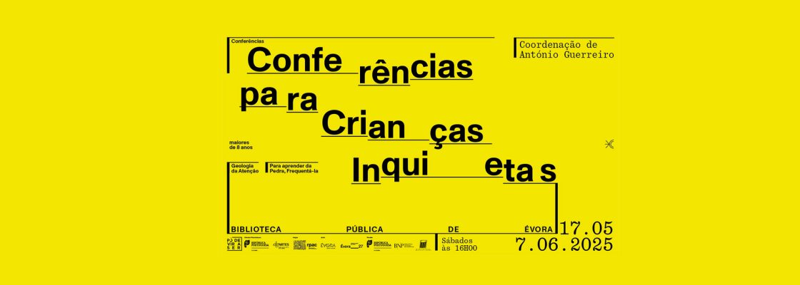 Arquivado: Conferências para Crianças Inquietas (Coordenação de António Guerreiro)