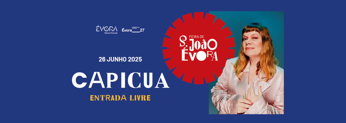 Archived: CAPICUA | Feira de S. João’ 25 – Entrada Gratuita