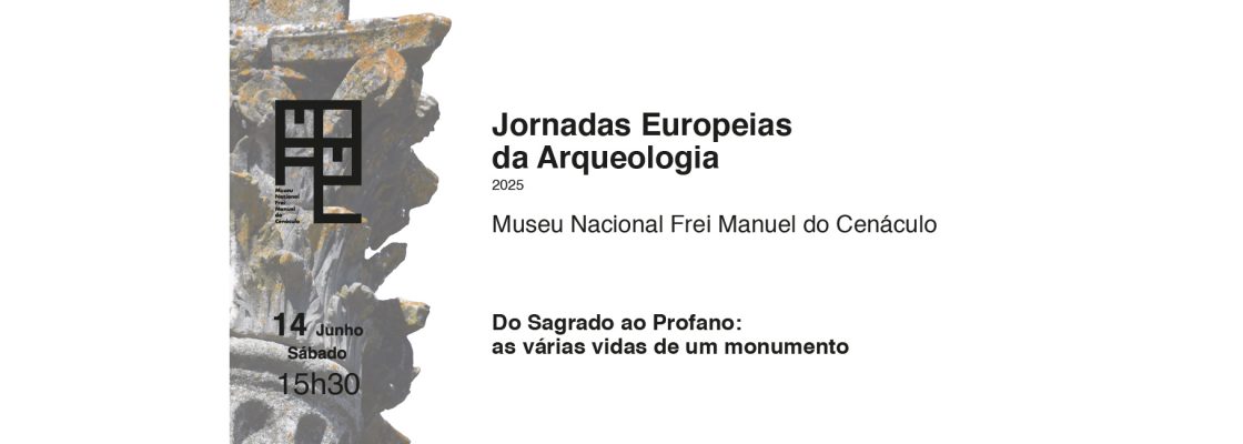 Archived: Visita guiada «Do Sagrado ao Profano: várias vidas de um monumento» | Jornadas Europ...