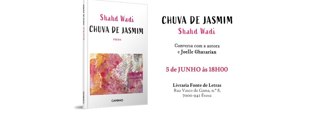 Archived: Apresentação do livro “Chuva de Jasmim”, da poeta palestiniana Shahd Wadi