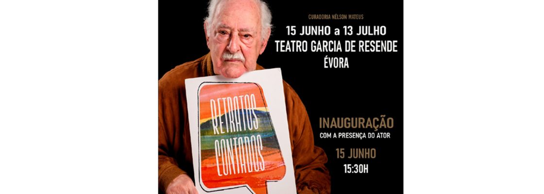 Arquivado: Exposição “Retratos Contados de Ruy de Carvalho”