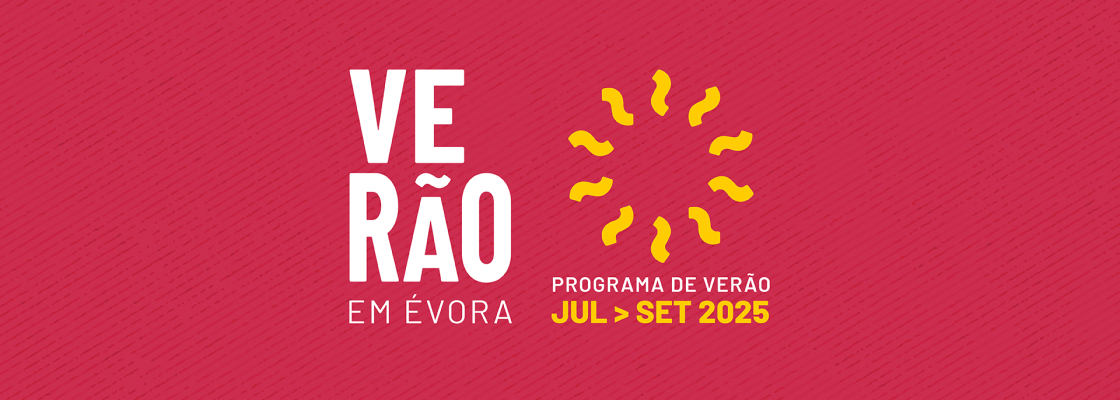 Archived: VERÃO EM ÉVORA’ 25