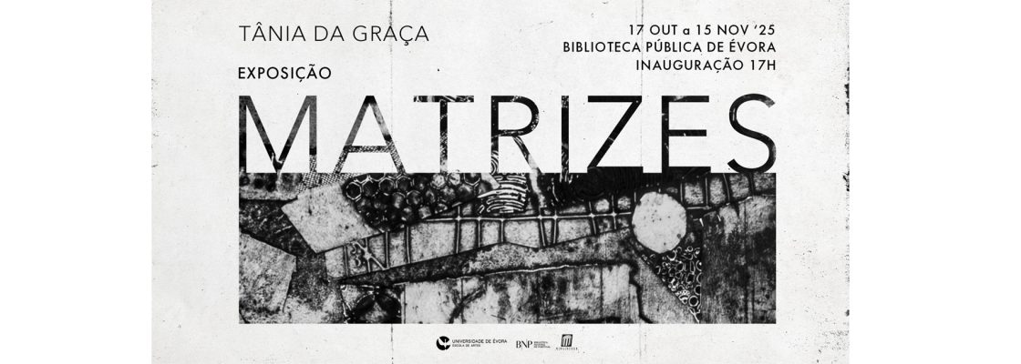 Archived: Exposição Matrizes