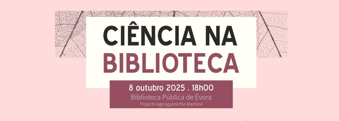 Arquivado: Ciência na Biblioteca | “Velhas? Quem disse?”: o teatro comunitário e in...
