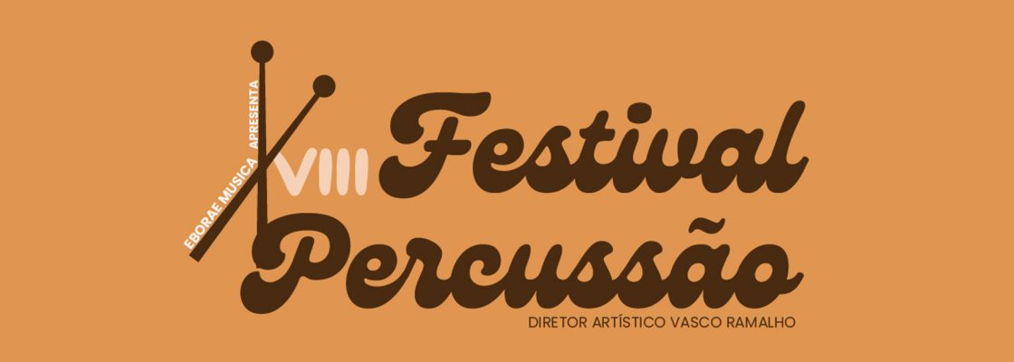 Archived: (Português) VIII Festival Internacional de Percussão de Évora