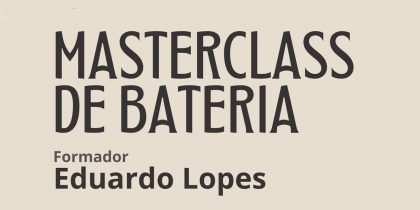 Masterclass de Bateria por Eduardo Lopes